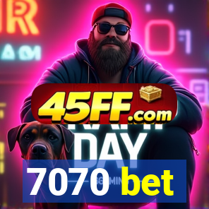 7070 bet
